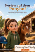 Ferien auf dem Ponyhof — Dein persönliches Hörspiel